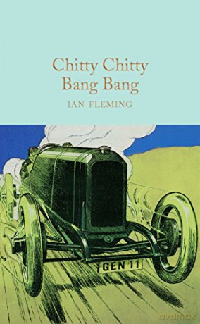Chitty Chitty Bang Bang: Ian Fleming (Macmillan Collector's Library) - Ian Fleming [KSIĄŻKA]