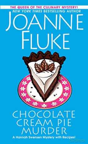 Chocolate Cream Pie Murder (A Hannah Swensen Mystery): 24 - Joanne Fluke [KSIĄŻKA]