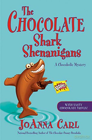 Chocolate Shark Shenanigans, The (Chocoholic Mysteries) - JoAnna Carl [KSIĄŻKA]