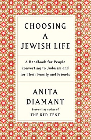Choosing a Jewish Life: A Handbook for People Converting to Judaism and for Their Family and Friends - Anita Diamant [KSIĄŻKA]