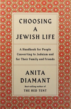 Choosing a Jewish Life: A Handbook for People Converting to Judaism and for Their Family and Friends - Anita Diamant [KSIĄŻKA]