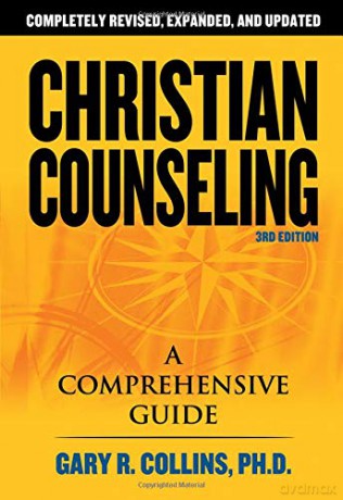 Christian Counseling: A Comprehensive Guide: Revised and Updated - Gary R. Collins [KSIĄŻKA]