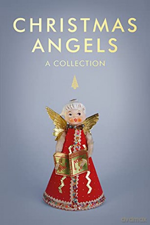 Christmas Angels: A Collection - Rowan Dobson [KSIĄŻKA]