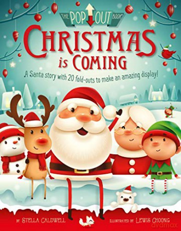 Christmas is Coming: A letter from Santa to the Children of the World - Stella Caldwell [KSIĄŻKA]