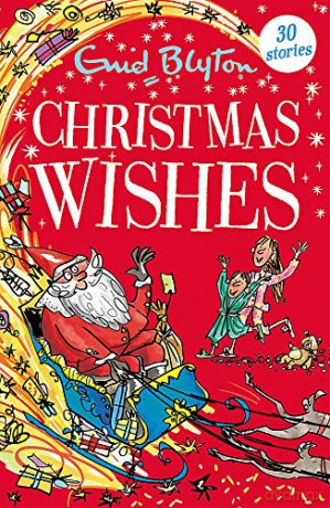 Christmas Wishes: Contains 30 classic tales (Bumper Short Story Collections) - Enid Blyton [KSIĄŻKA]