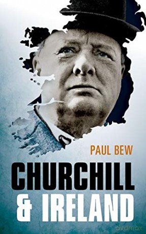 Churchill and Ireland - Paul Bew [KSIĄŻKA]