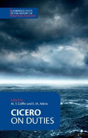 Cicero On Duties (Cambridge Texts in the History of Political Thought) - M.T. Griffin [KSIĄŻKA]