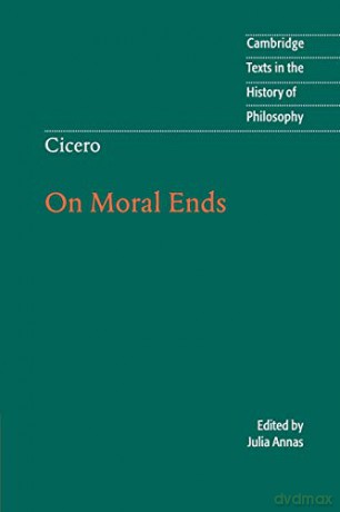 Cicero: On Moral Ends (Cambridge Texts in the History of Philosophy) - Marcus Tullius Cicero [KSIĄŻKA]