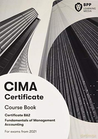 CIMA BA2 Fundamentals of Management Accounting: Course Book [KSIĄŻKA]