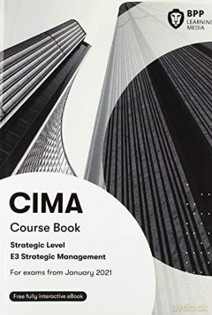 CIMA E3 Strategic Management: Course Book [KSIĄŻKA]