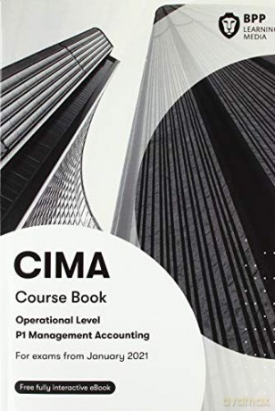CIMA P1 Management Accounting: Course Book [KSIĄŻKA]