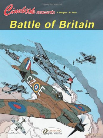 Cinebook Recounts: Battle of Britain: 01 - B. Asso [KSIĄŻKA]