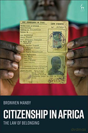 Citizenship in Africa: The Law of Belonging - Bronwen Manby [KSIĄŻKA]