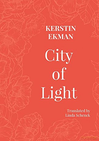 City of Light - Kerstin Ekman [KSIĄŻKA]