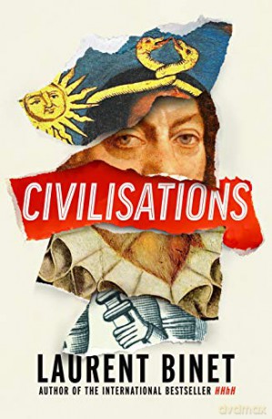 Civilisations - Laurent Binet [KSIĄŻKA]