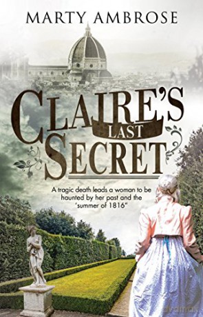 Claire's Last Secret: A Historical Mystery Featuring Lord Byron: 1 (A Lord Byron mystery) - Marty Ambrose [KSIĄŻKA]