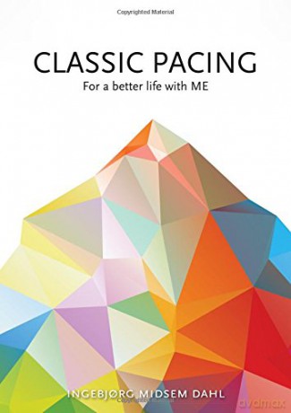 Classic Pacing for a Better Life with ME - Ingebjorg Dahl [KSIĄŻKA]