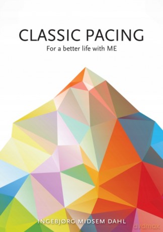Classic Pacing for a Better Life with ME - Ingebjorg Dahl [KSIĄŻKA]