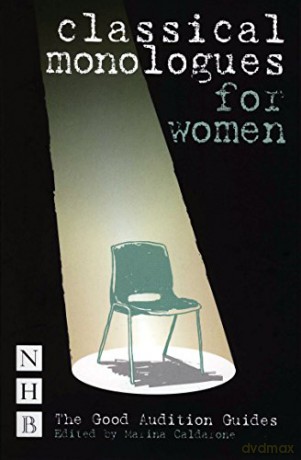 Classical Monologues for Women (NHB Good Audition Guides) - Marina Caldarone [KSIĄŻKA]