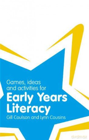 Classroom Gems: Games, Ideas and Activities for Early Years Literacy - Gill Coulson [KSIĄŻKA]