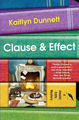 Clause and Effect (Deadly Edits): 2 - Kaitlyn Dunnett [KSIĄŻKA]