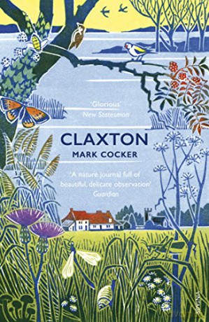 Claxton: Field Notes from a Small Planet - Mark Cocker [KSIĄŻKA]