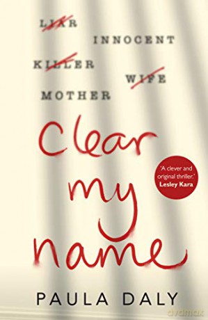 Clear My Name - Paula Daly [KSIĄŻKA]