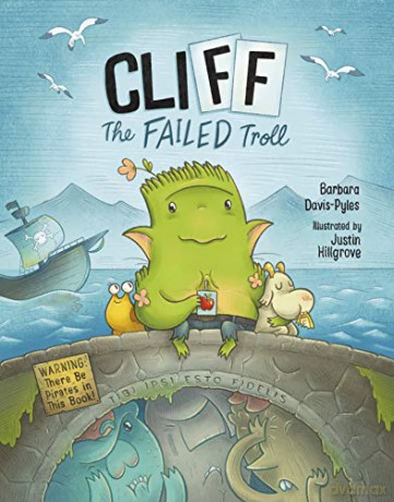 Cliff the Failed Troll: Warning - There Be Pirates in This Book! - Barbara Davis-Pyles [KSIĄŻKA]