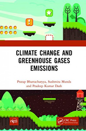 Climate Change and Greenhouse Gases Emissions - Pratap Bhattacharyya [KSIĄŻKA]