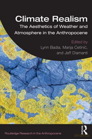 Climate Realism (Routledge Research in the Anth) - Lynn Badia [KSIĄŻKA]