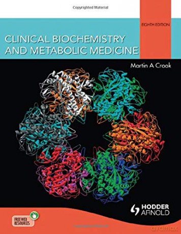 Clinical Biochemistry and Metabolic Medicine - Martin Andrew Crook [KSIĄŻKA]