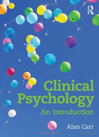 Clinical Psychology: An Introduction - Alan Carr [KSIĄŻKA]