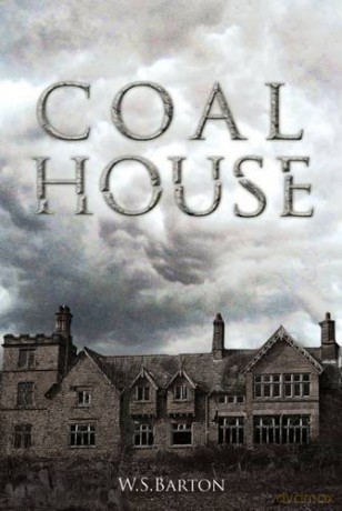 Coal House - W.S. Barton [KSIĄŻKA]