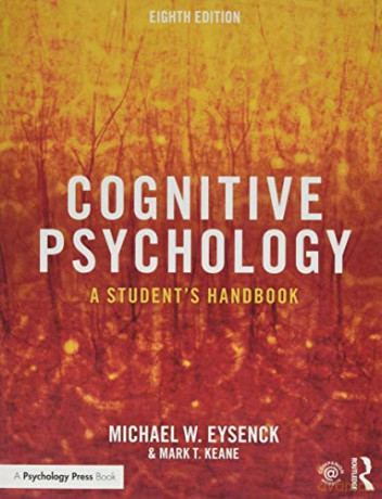 Cognitive Psychology: A Student's Handbook - Michael W. Eysenck [KSIĄŻKA]