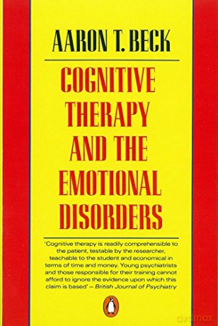 Cognitive Therapy and the Emotional Disorders - Aaron T Beck [KSIĄŻKA]