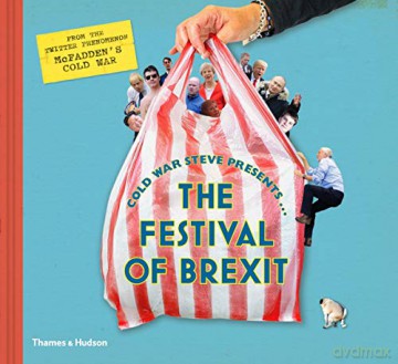Cold War Steve Presents... The Festival of Brexit - Cold War Steve [KSIĄŻKA]