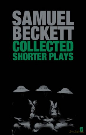 Collected Shorter Plays - Samuel Beckett [KSIĄŻKA]