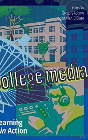 College Media; Learning in Action - Allan DiBiase [KSIĄŻKA]