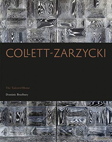 Collett-Zarzycki: The Tailored Home - Dominic Bradbury [KSIĄŻKA]