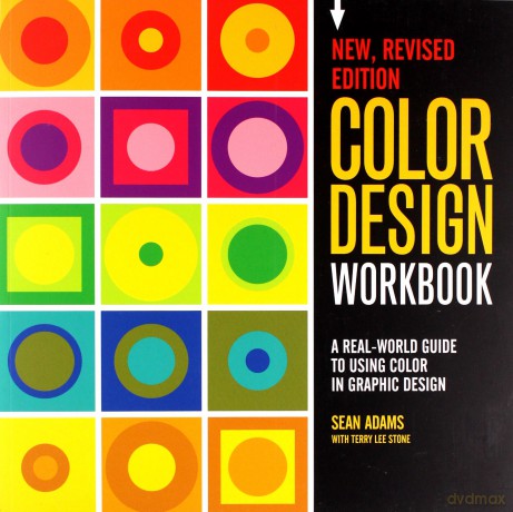 Color Design Workbook: New, Revised Edition: A Real World Guide to Using Color in Graphic Design - Sean Adams [KSIĄŻKA]