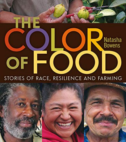 Color of Food: Stories of Race, Resilience and Farming - Natasha Bowens [KSIĄŻKA]