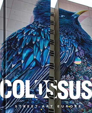 Colossus. Street Art Europe - Julio Ashitaka [KSIĄŻKA]
