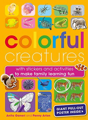 Colourful Creatures: Make learning fun to With stickers and activities to make family learning fun - Penelope Arlon [KSIĄŻKA]