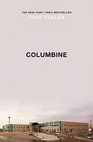 Columbine - Dave Cullen [KSIĄŻKA]