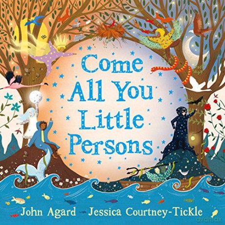 Come All You Little Persons: John Agard: 1 - John Agard [KSIĄŻKA]