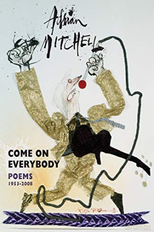 Come On Everybody: Poems 1953-2008 - Adrian Mitchell [KSIĄŻKA]