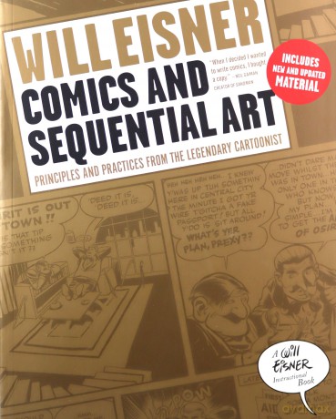 Comics and Sequential Art: Principles and Practices from the Legendary Cartoonist (Will Eisner Instructional Books) - Will Eisner [KSIĄŻKA]