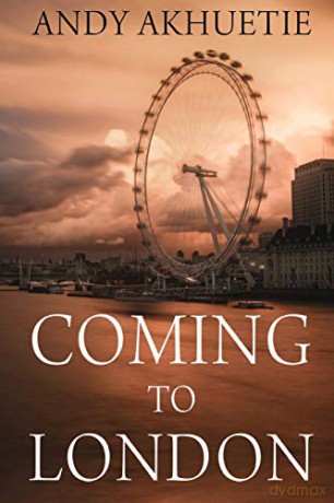 Coming to London - Andy Akhuetie [KSIĄŻKA]