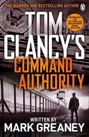 Command Authority: INSPIRATION FOR THE THRILLING AMAZON PRIME SERIES JACK RYAN - Tom Clancy [KSIĄŻKA]