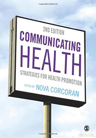 Communicating Health: Strategies For Health Promotion - Nova Corcoran [KSIĄŻKA]